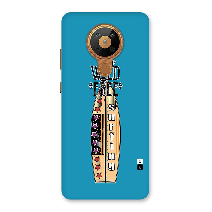 Stay Wild and Free Back Case for Nokia 5.3