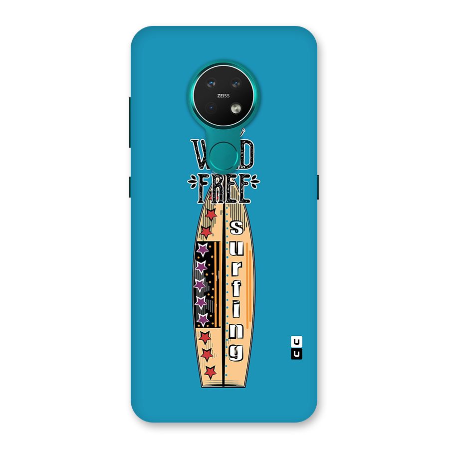 Stay Wild and Free Back Case for Nokia 7.2
