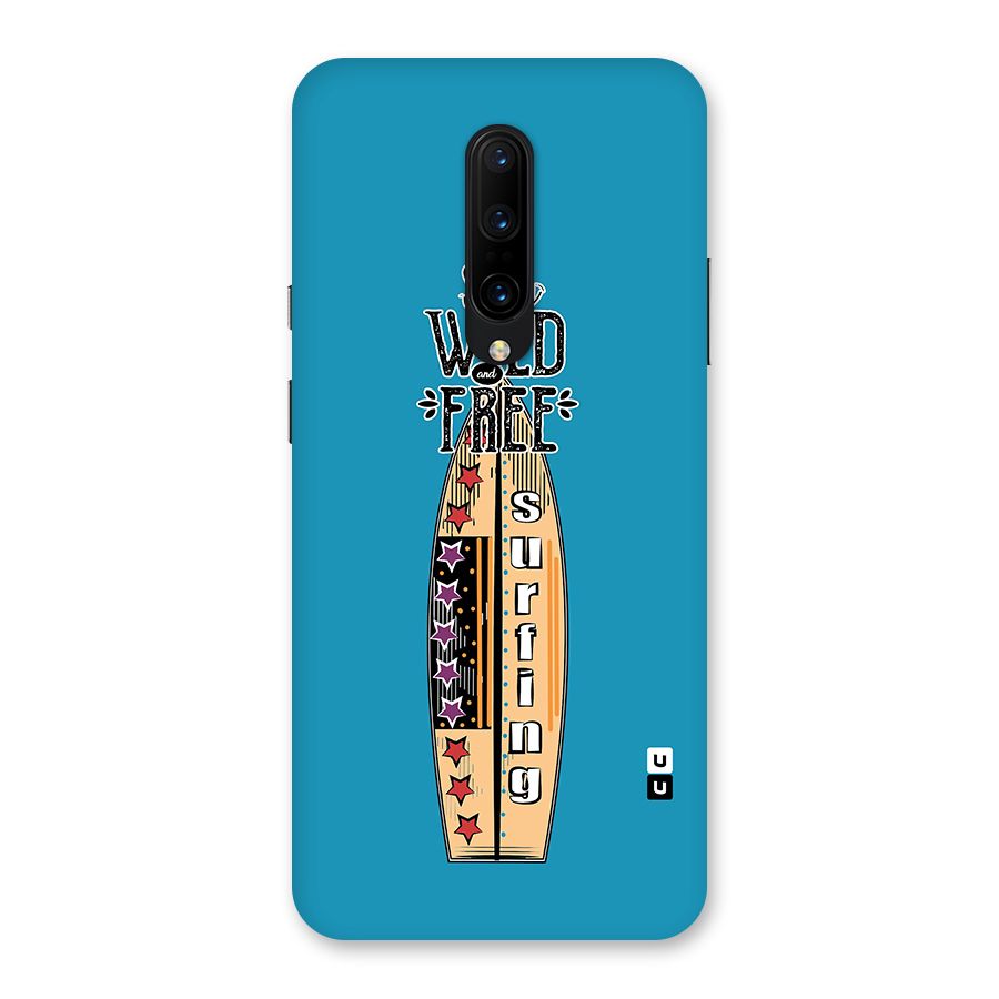Stay Wild and Free Back Case for OnePlus 7 Pro