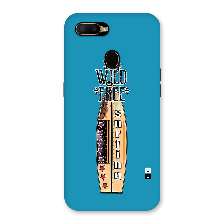 Stay Wild and Free Back Case for Oppo A5s