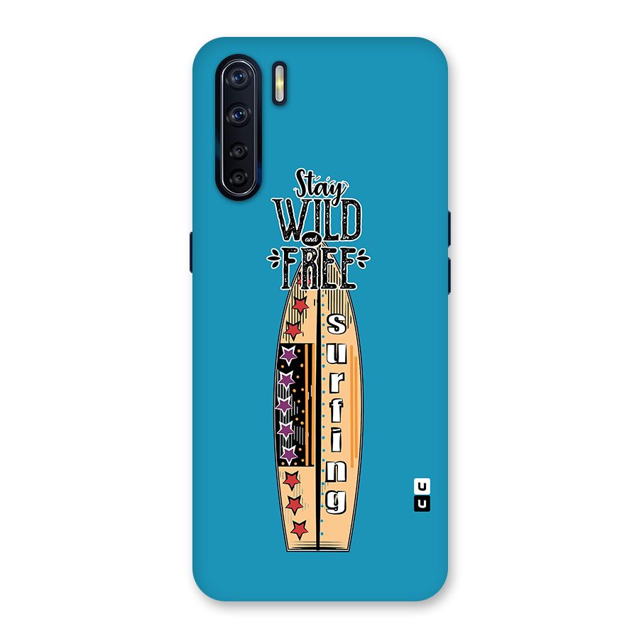 Stay Wild and Free Back Case for Oppo F15