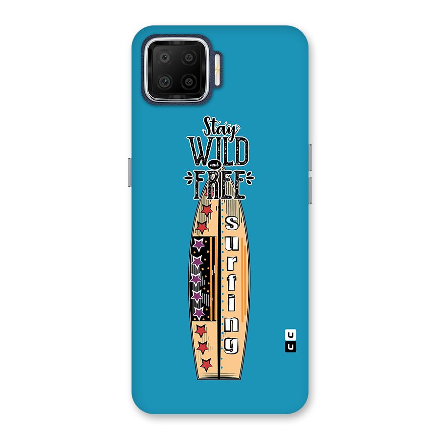 Stay Wild and Free Back Case for Oppo F17