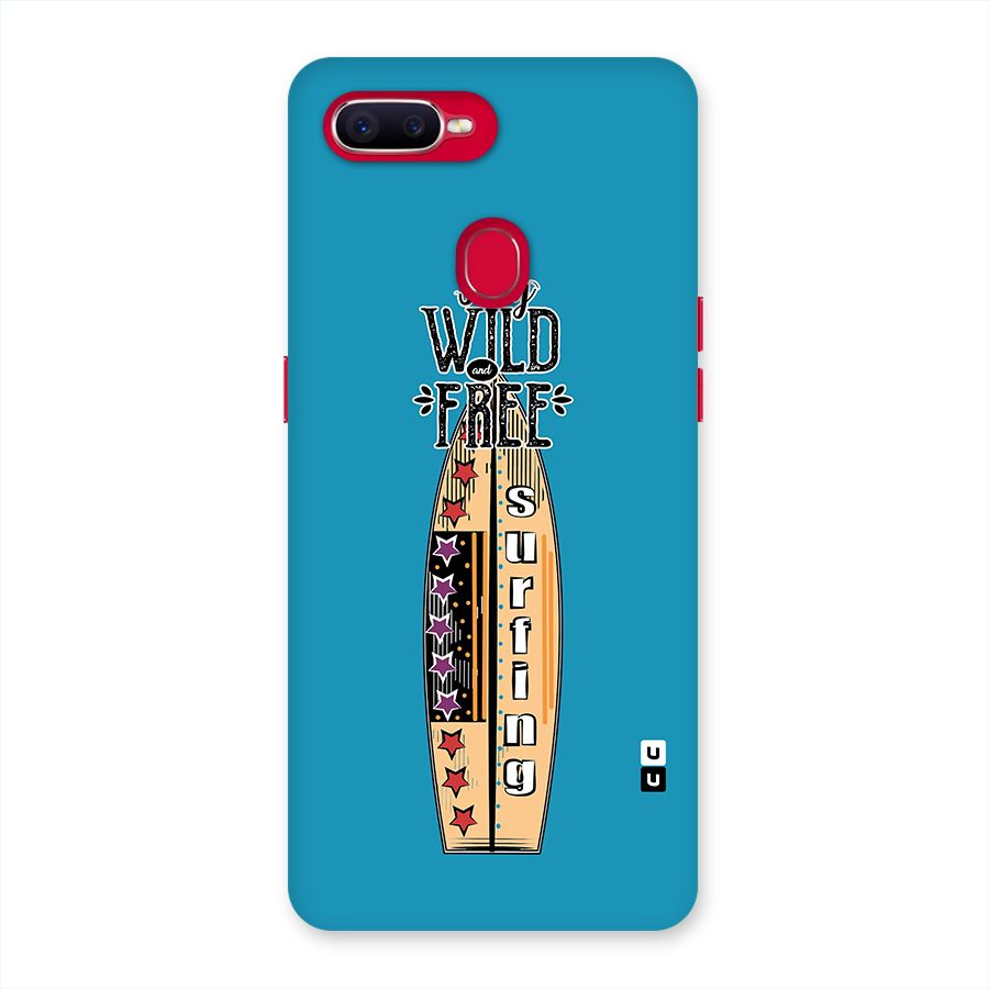 Stay Wild and Free Back Case for Oppo F9 Pro