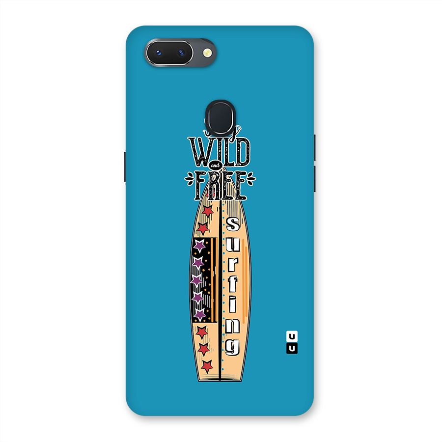 Stay Wild and Free Back Case for Oppo Realme 2