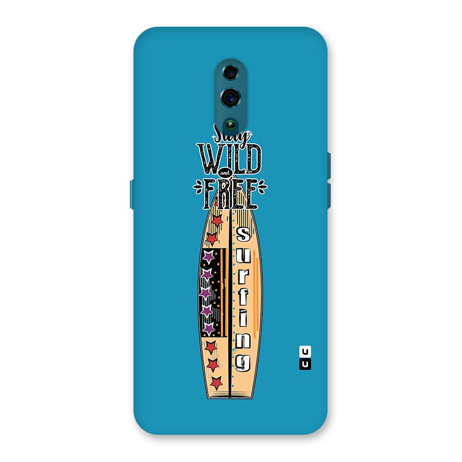 Stay Wild and Free Back Case for Oppo Reno