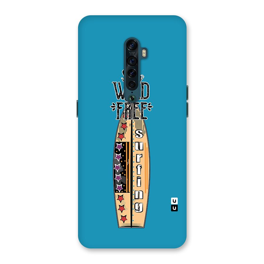 Stay Wild and Free Back Case for Oppo Reno2