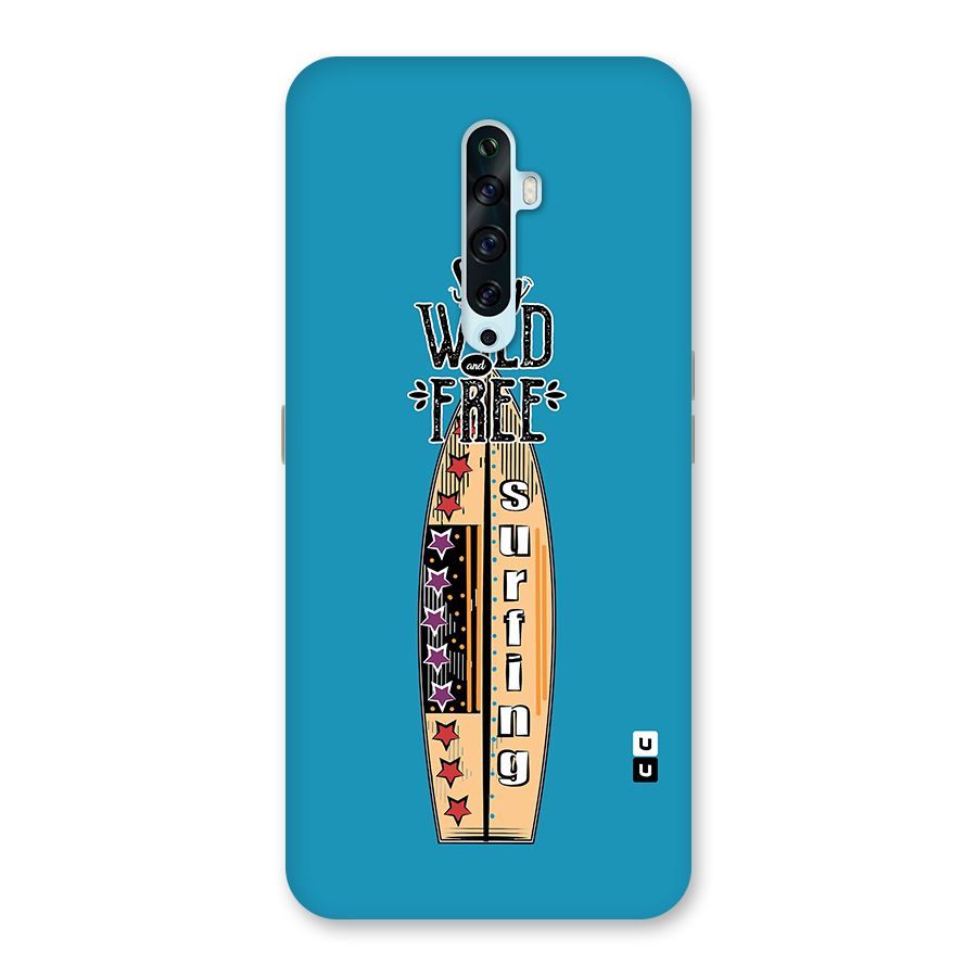 Stay Wild and Free Back Case for Oppo Reno2 F