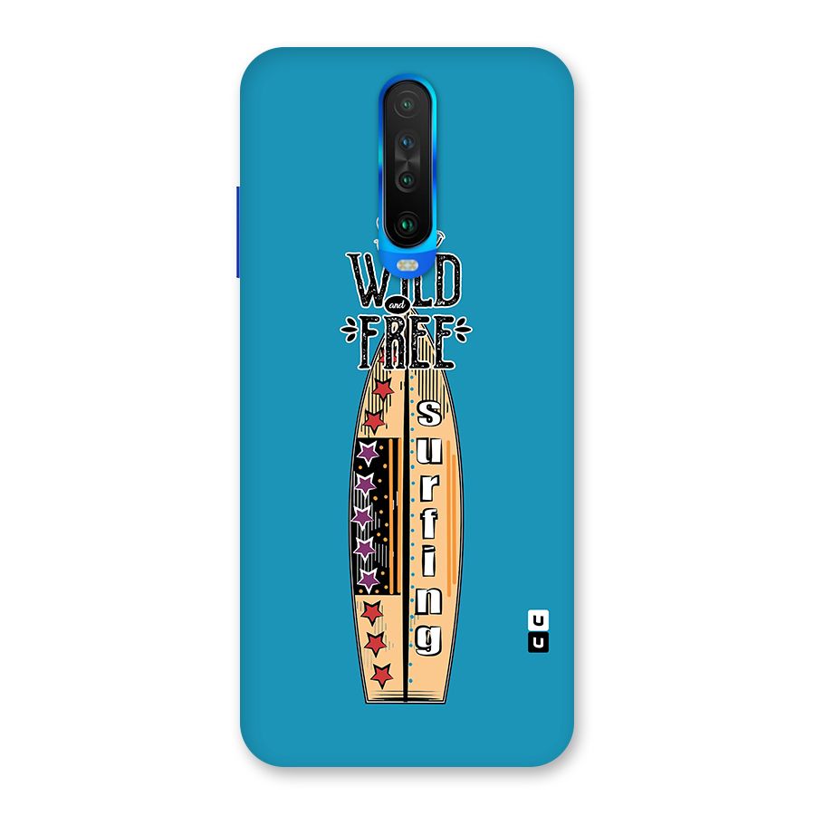 Stay Wild and Free Back Case for Poco X2