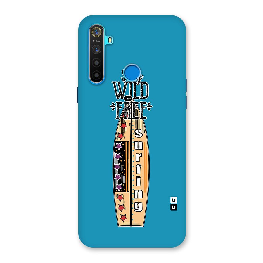 Stay Wild and Free Back Case for Realme 5