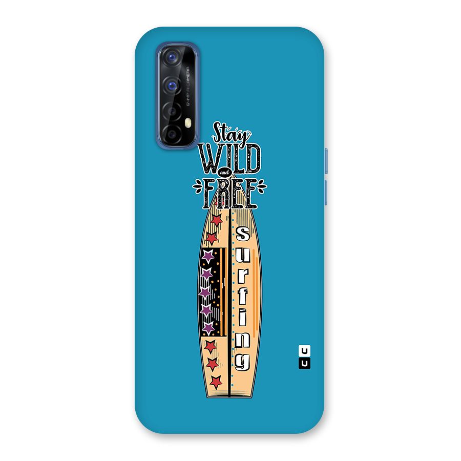 Stay Wild and Free Back Case for Realme Narzo 20 Pro