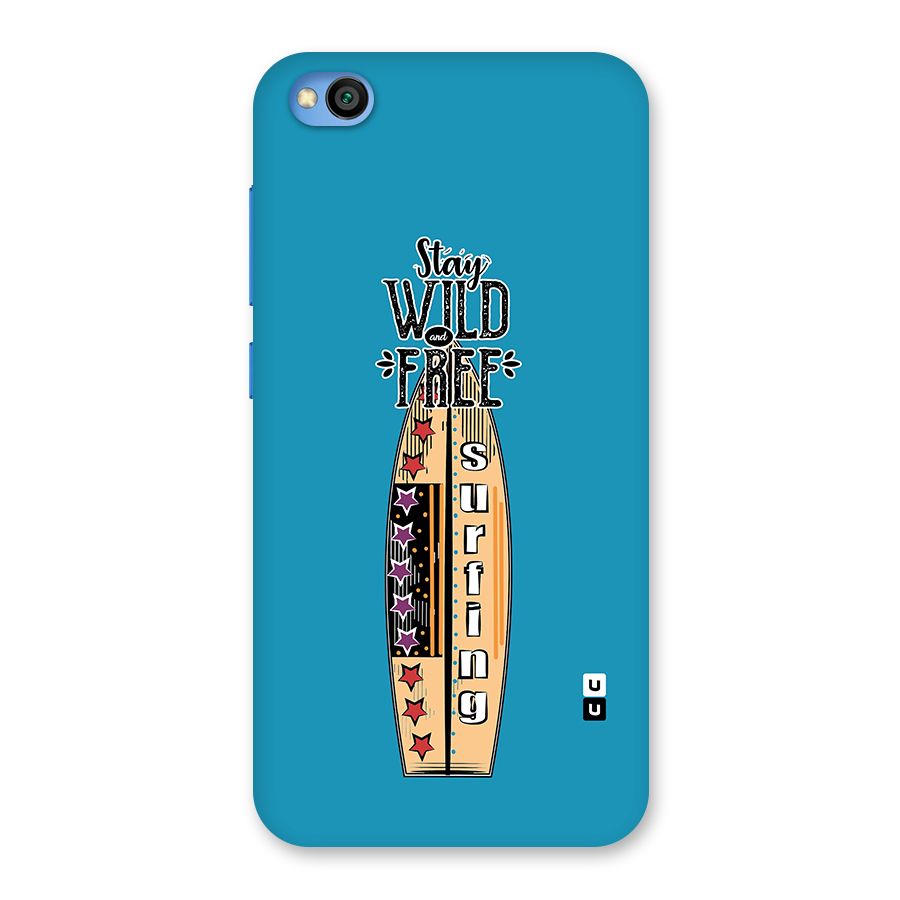 Stay Wild and Free Back Case for Redmi Go