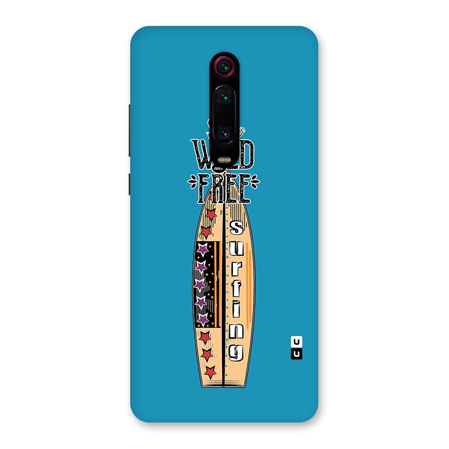Stay Wild and Free Back Case for Redmi K20