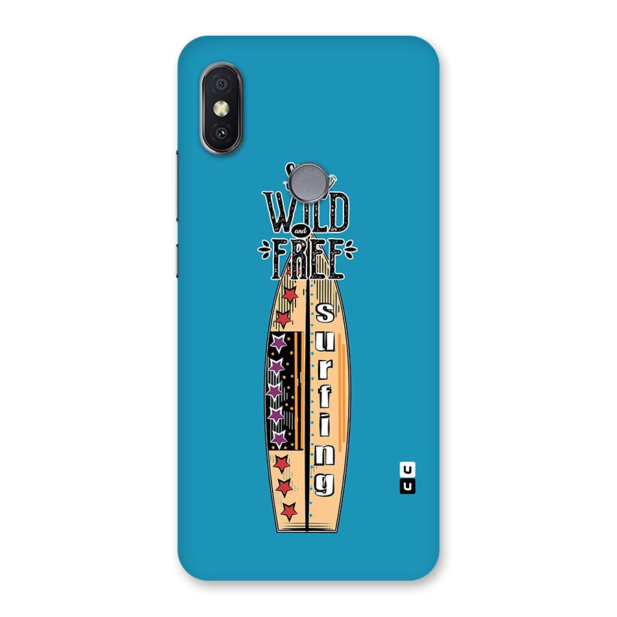 Stay Wild and Free Back Case for Redmi Y2