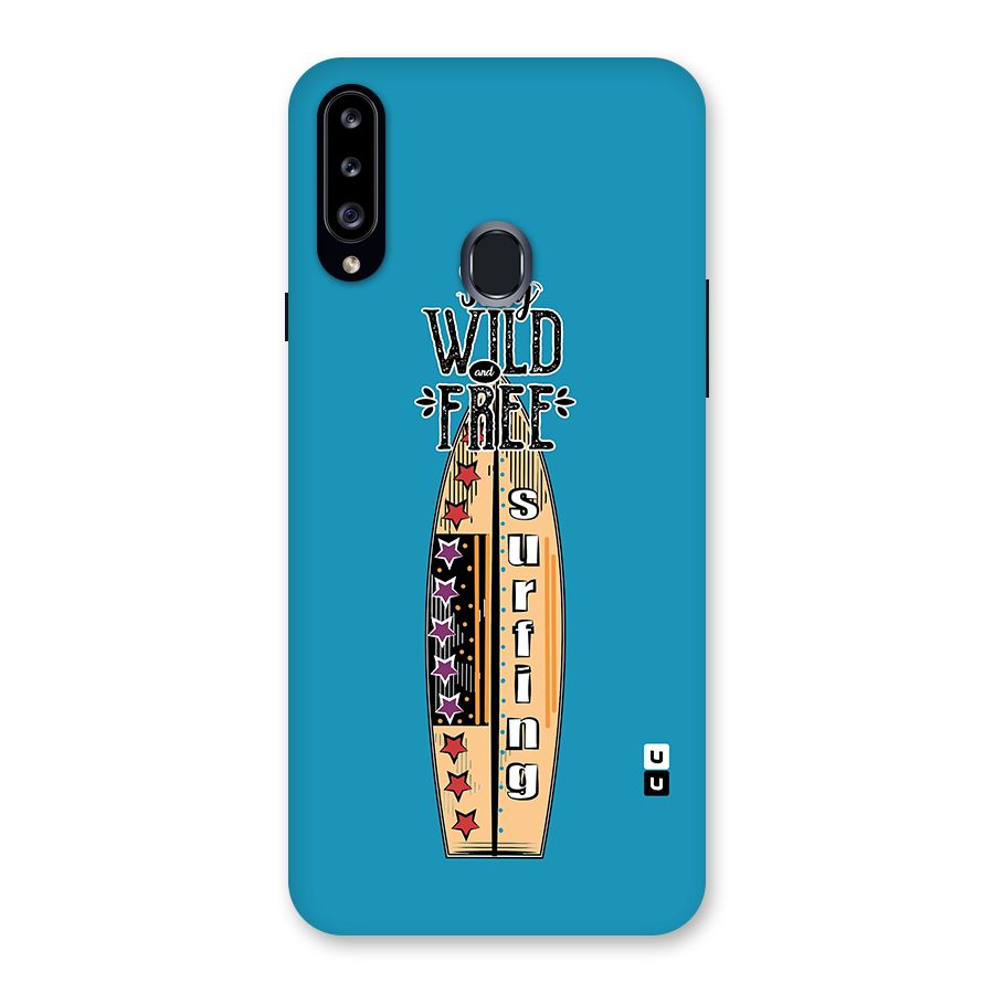 Stay Wild and Free Back Case for Samsung Galaxy A20s
