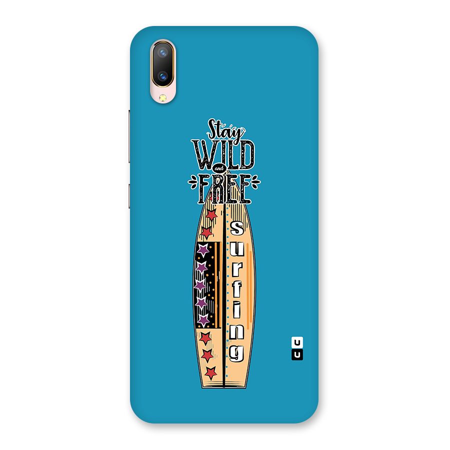 Stay Wild and Free Back Case for Vivo V11 Pro