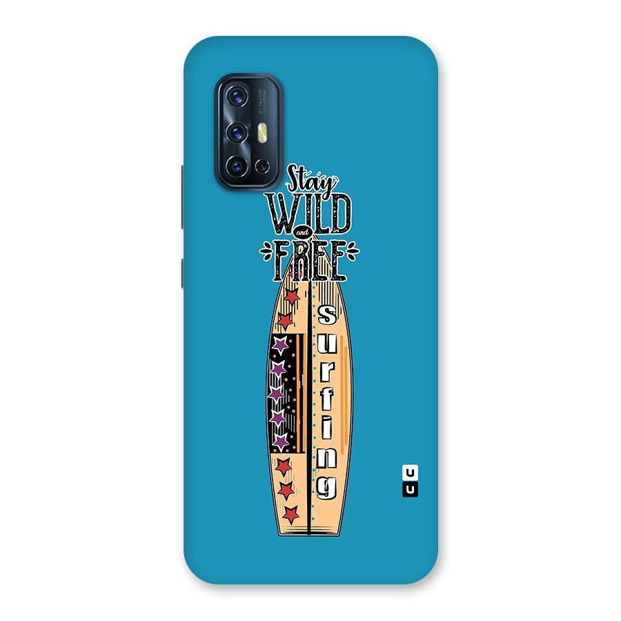 Stay Wild and Free Back Case for Vivo V17