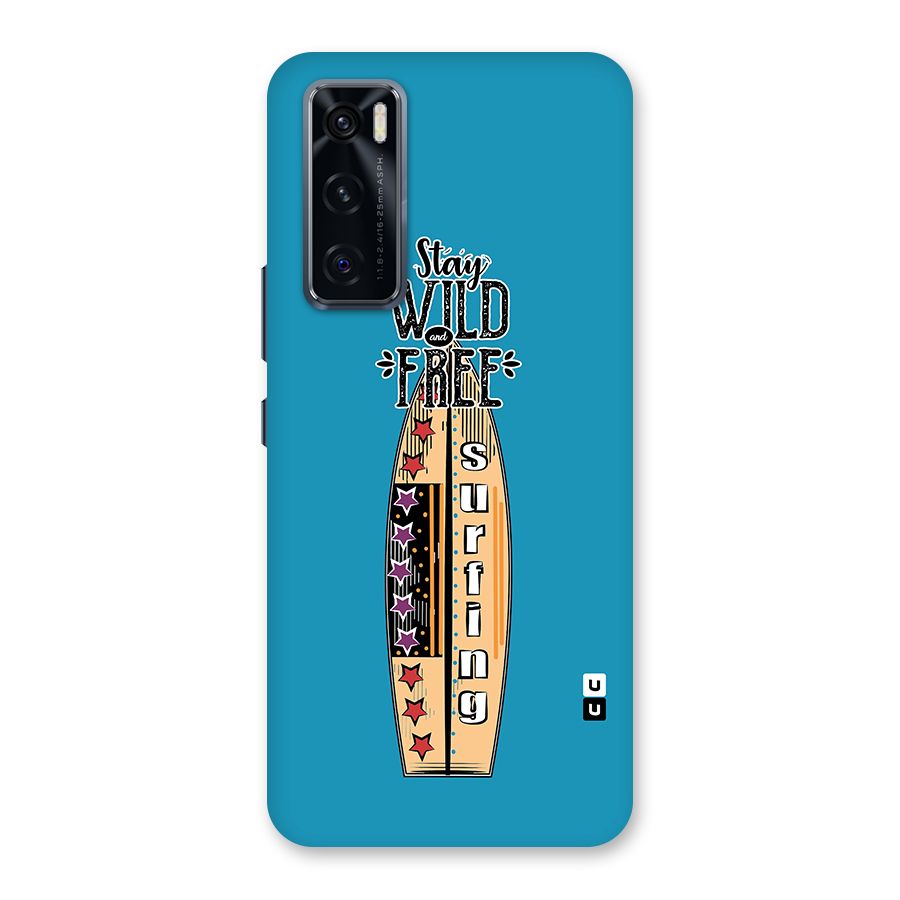 Stay Wild and Free Back Case for Vivo V20 SE