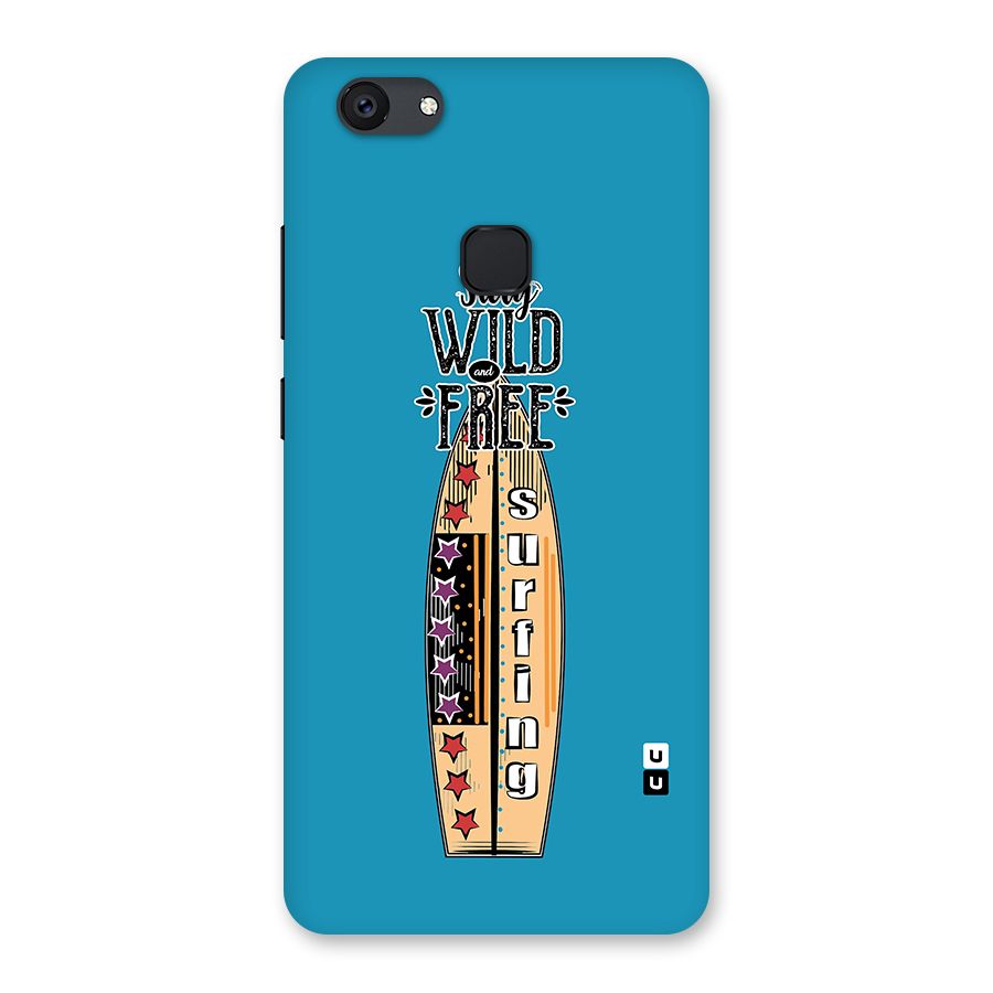 Stay Wild and Free Back Case for Vivo V7 Plus