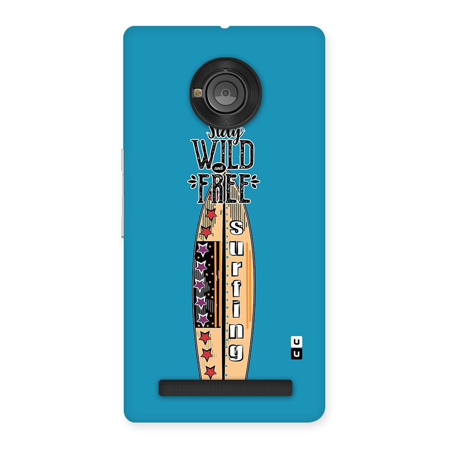 Stay Wild and Free Back Case for Yu Yunique