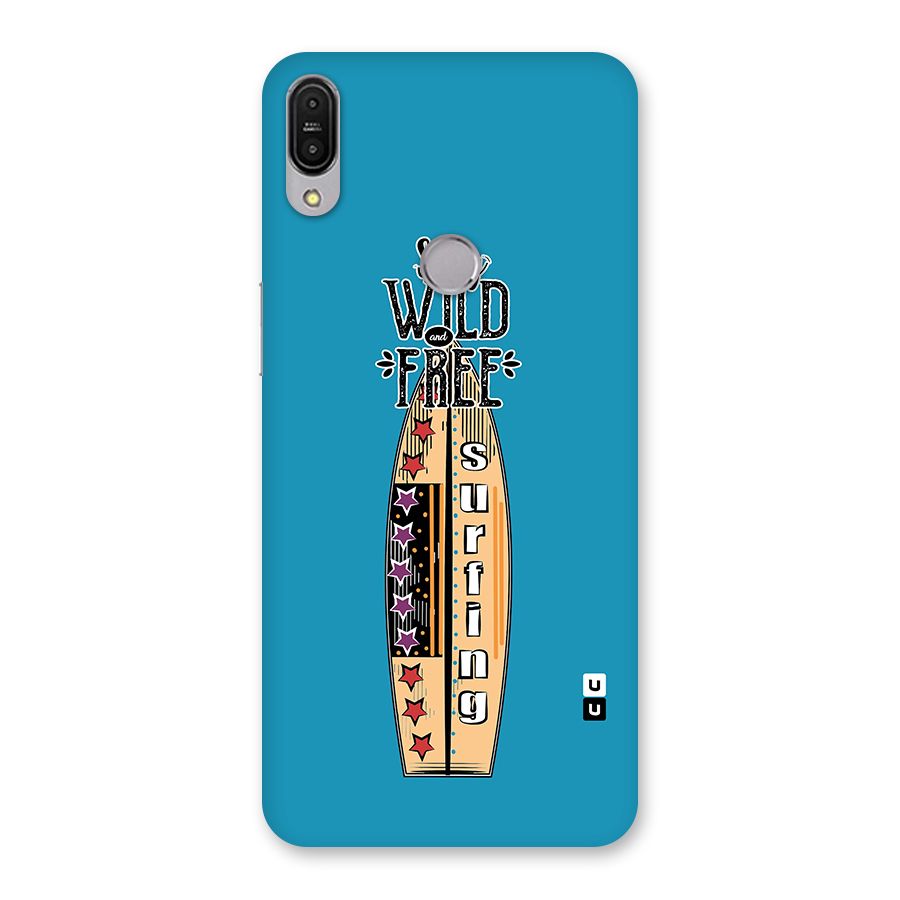 Stay Wild and Free Back Case for Zenfone Max Pro M1