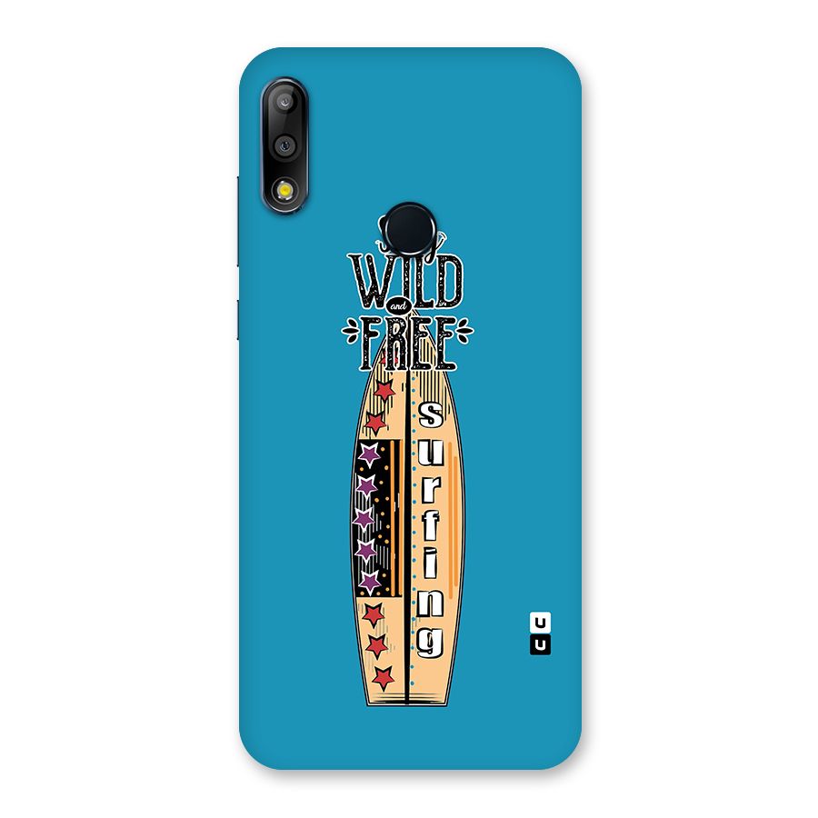 Stay Wild and Free Back Case for Zenfone Max Pro M2