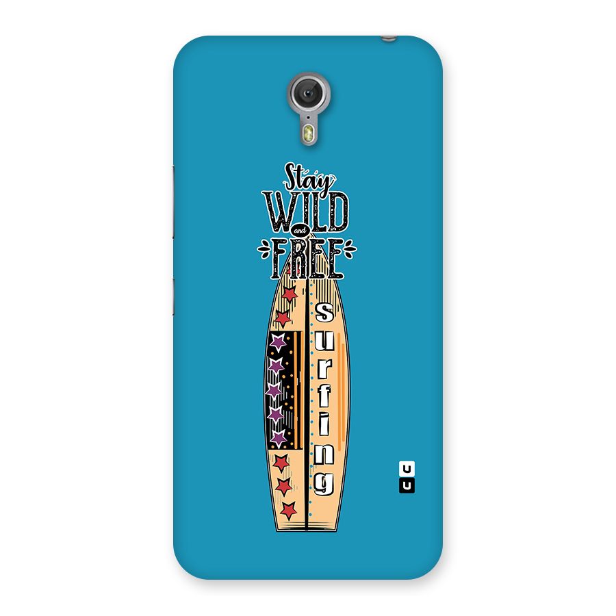 Stay Wild and Free Back Case for Zuk Z1