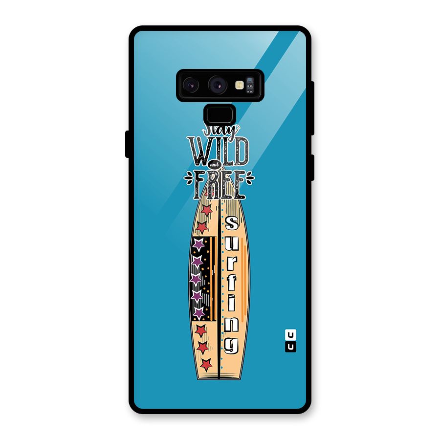 Stay Wild and Free Glass Back Case for Galaxy Note 9