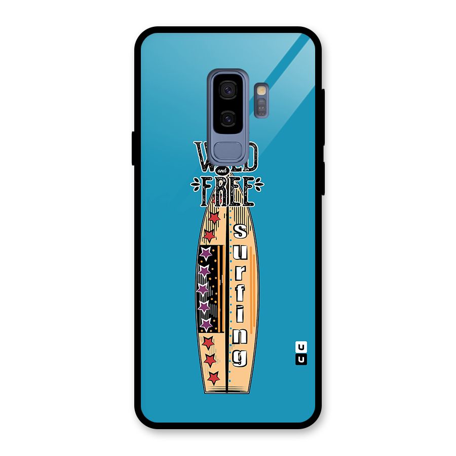 Stay Wild and Free Glass Back Case for Galaxy S9 Plus