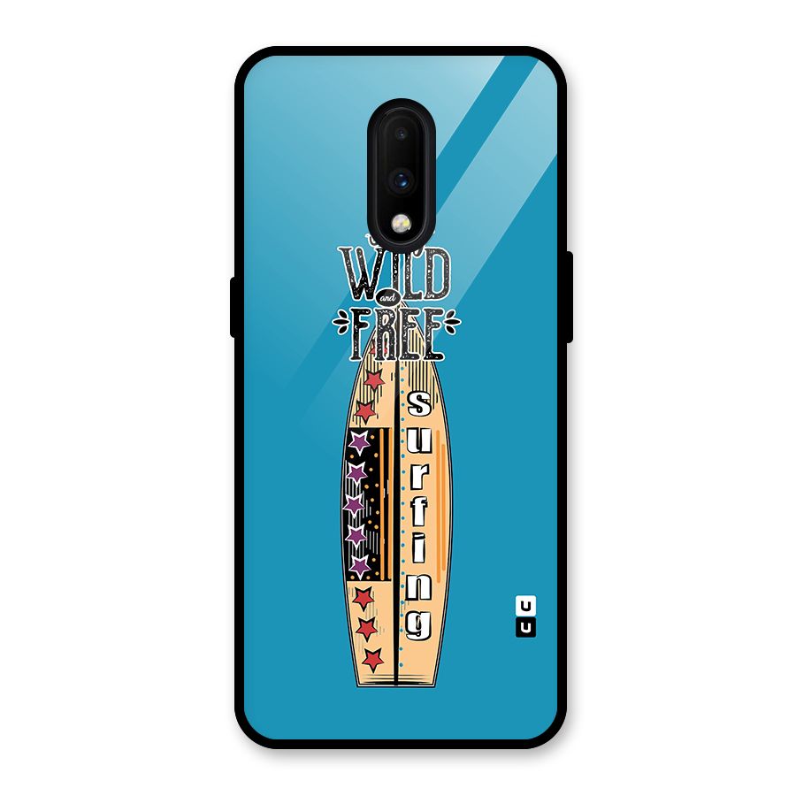 Stay Wild and Free Glass Back Case for OnePlus 7