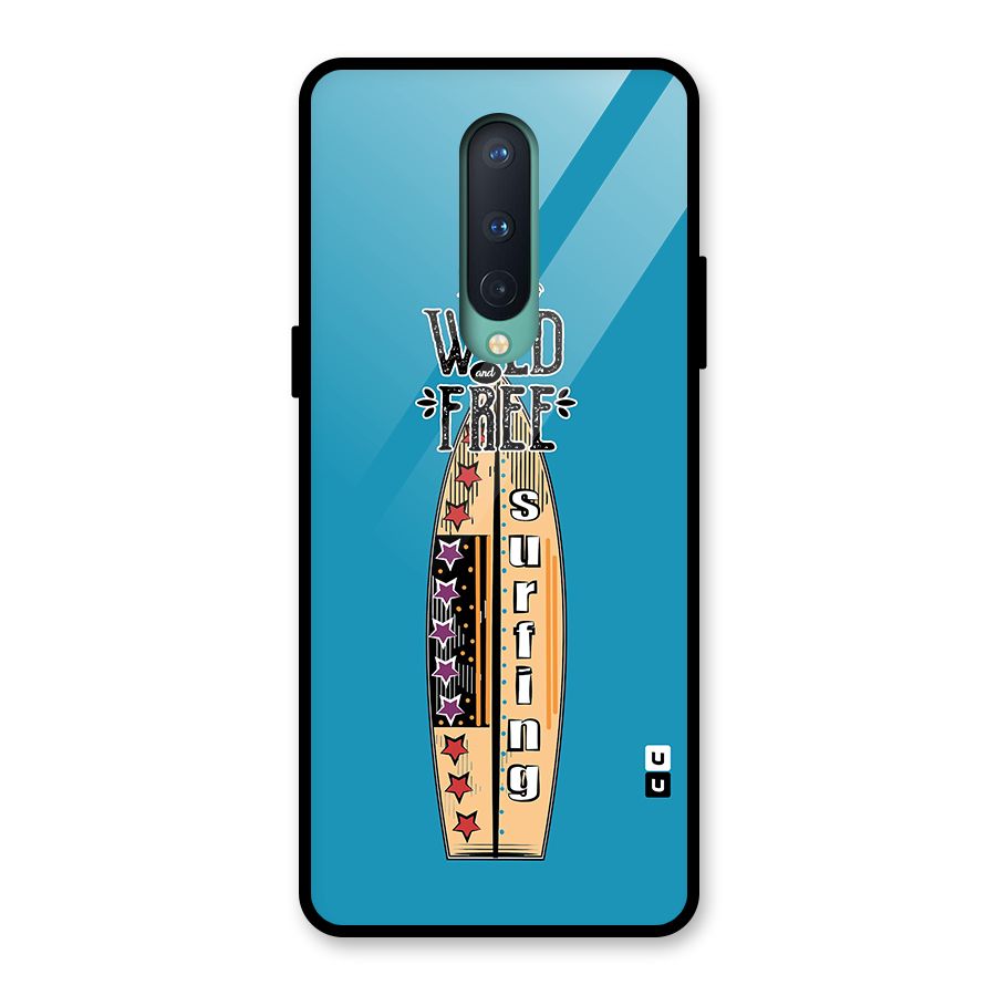 Stay Wild and Free Glass Back Case for OnePlus 8