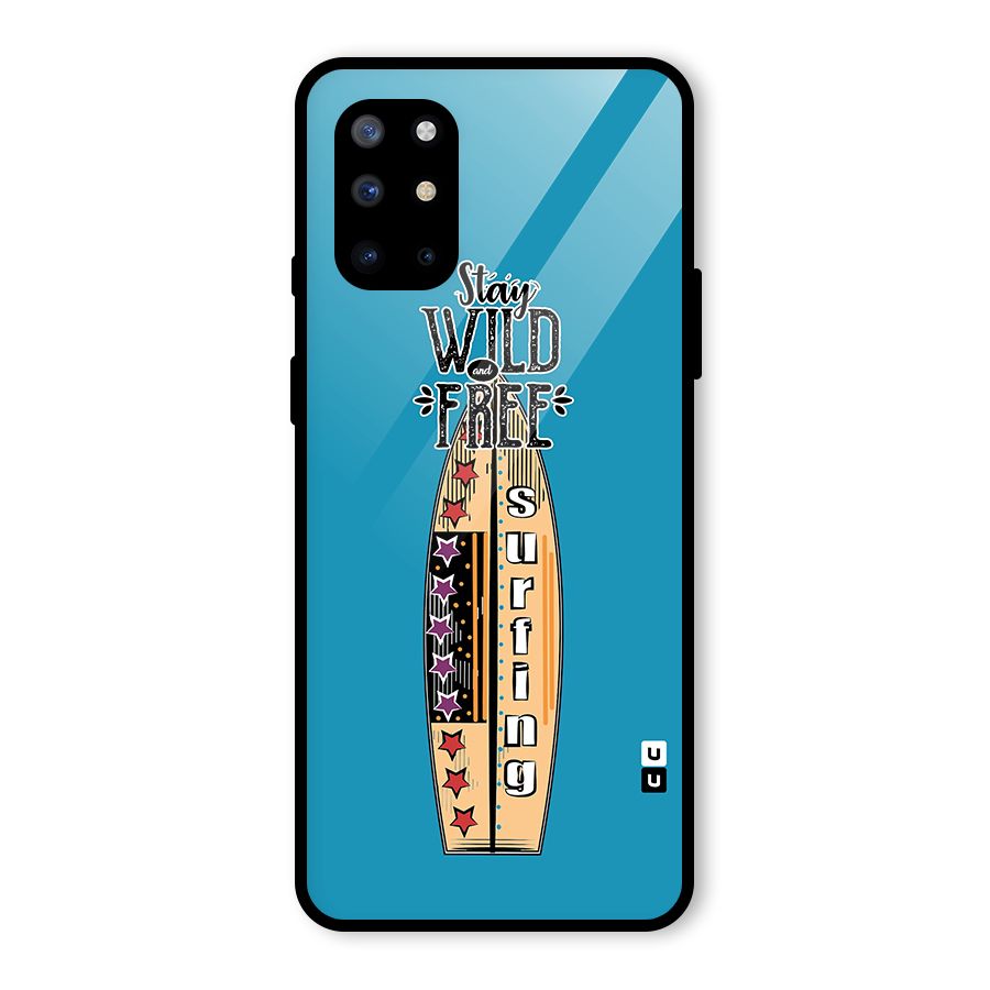 Stay Wild and Free Glass Back Case for OnePlus 8T