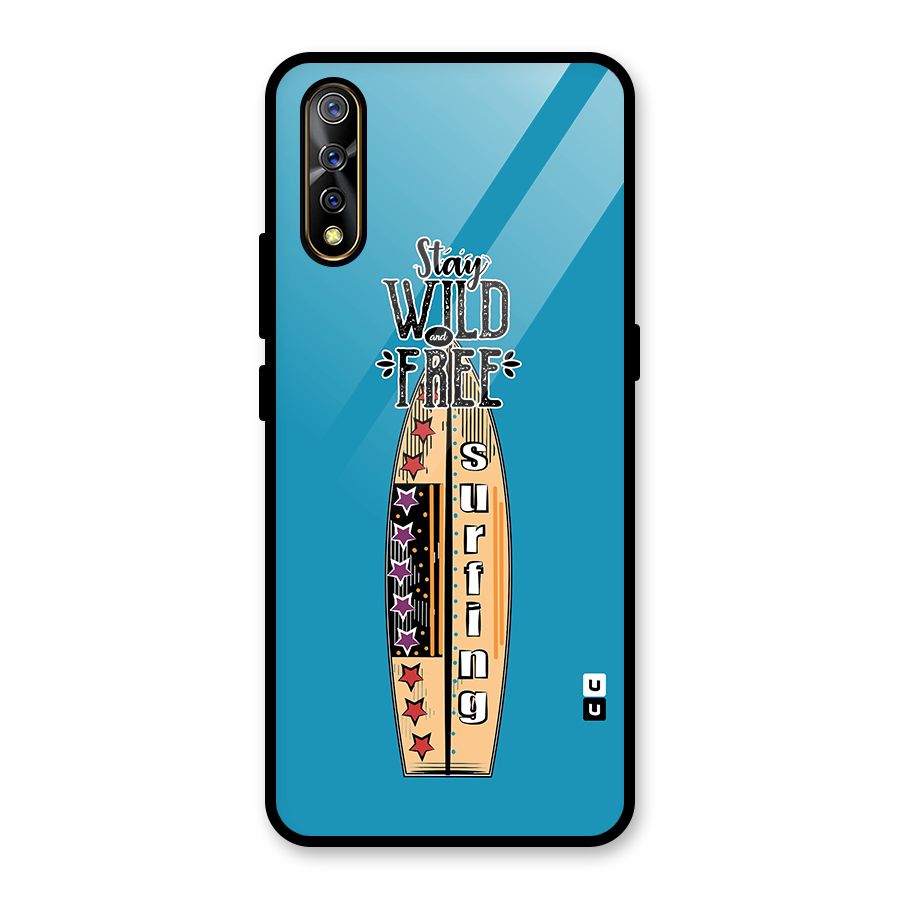 Stay Wild and Free Glass Back Case for Vivo S1