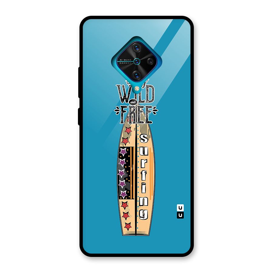Stay Wild and Free Glass Back Case for Vivo S1 Pro