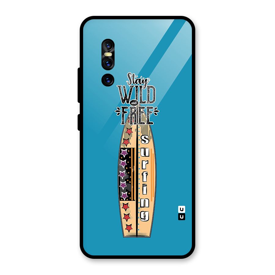 Stay Wild and Free Glass Back Case for Vivo V15 Pro