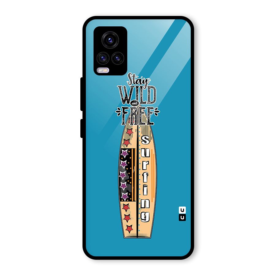Stay Wild and Free Glass Back Case for Vivo V20