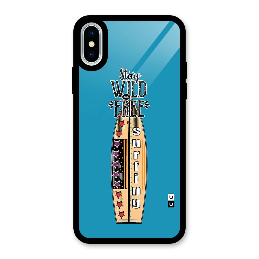Stay Wild and Free Glass Back Case for iPhone XS