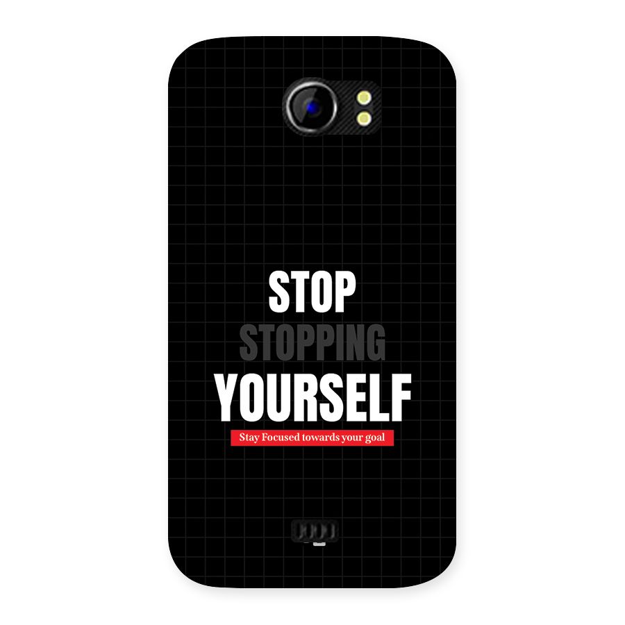 Stop Stopping Yourself Back Case for Canvas 2 A110