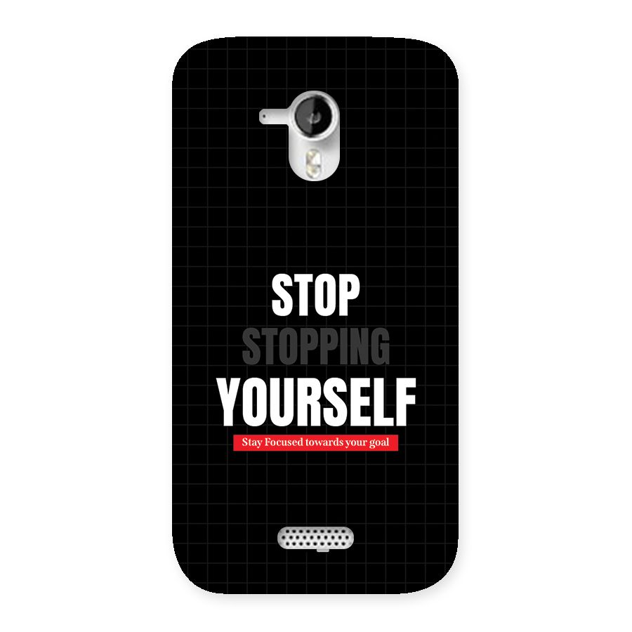Stop Stopping Yourself Back Case for Canvas HD A116