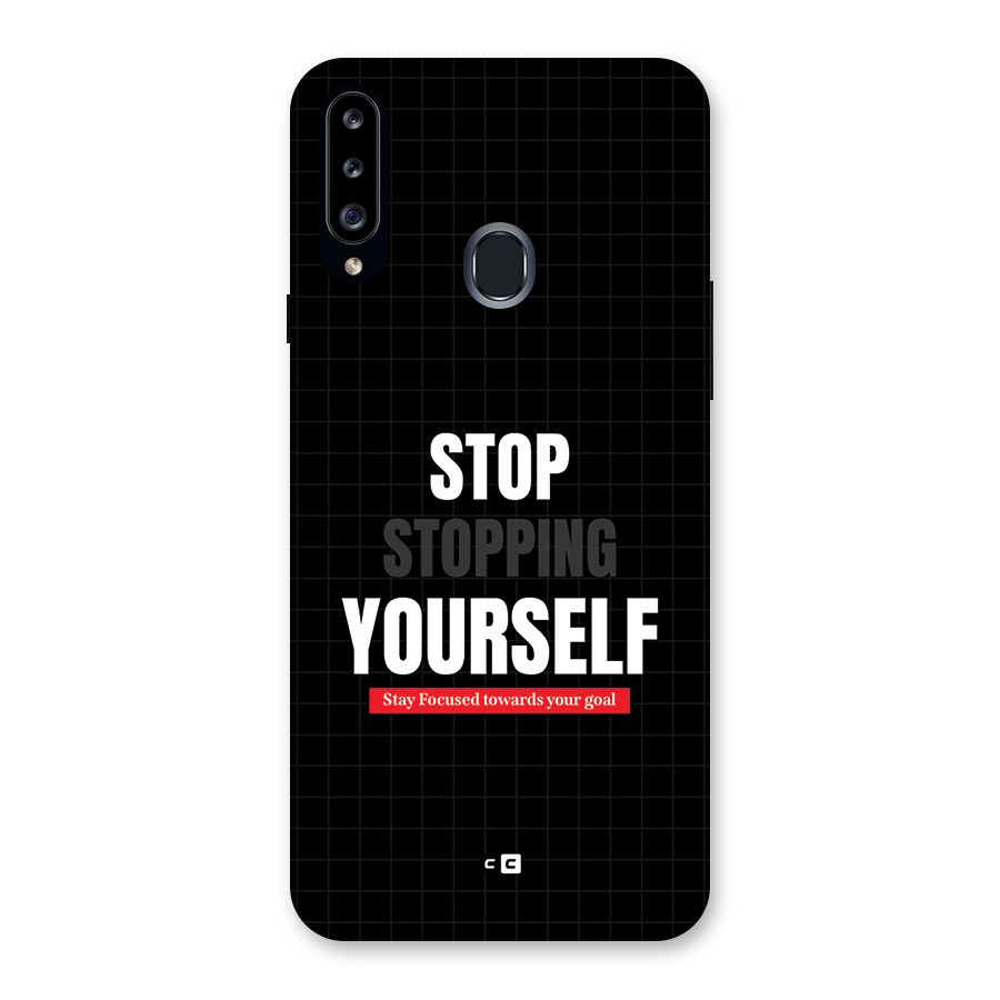 Stop Stopping Yourself Back Case for Galaxy A20s
