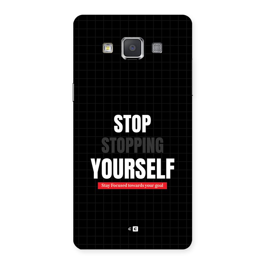Stop Stopping Yourself Back Case for Galaxy Grand Max