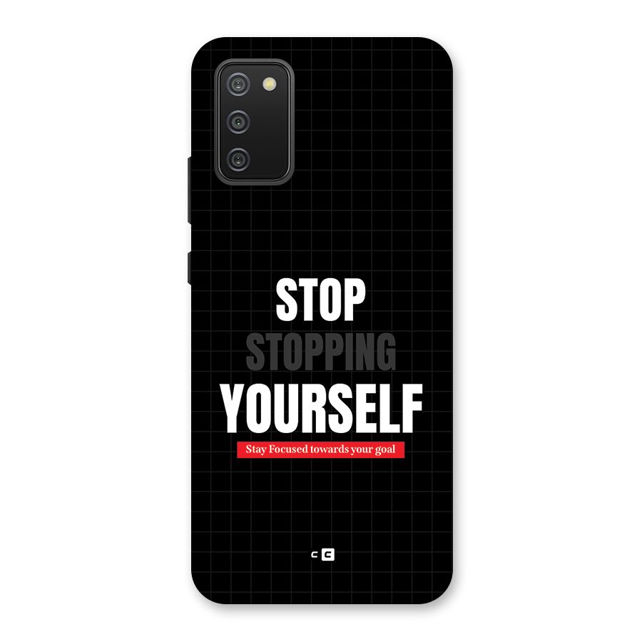 Stop Stopping Yourself Back Case for Galaxy M02s