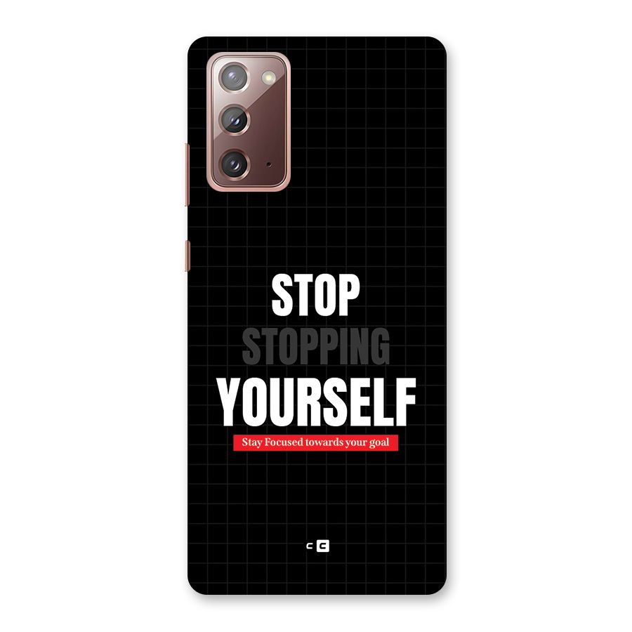 Stop Stopping Yourself Back Case for Galaxy Note 20