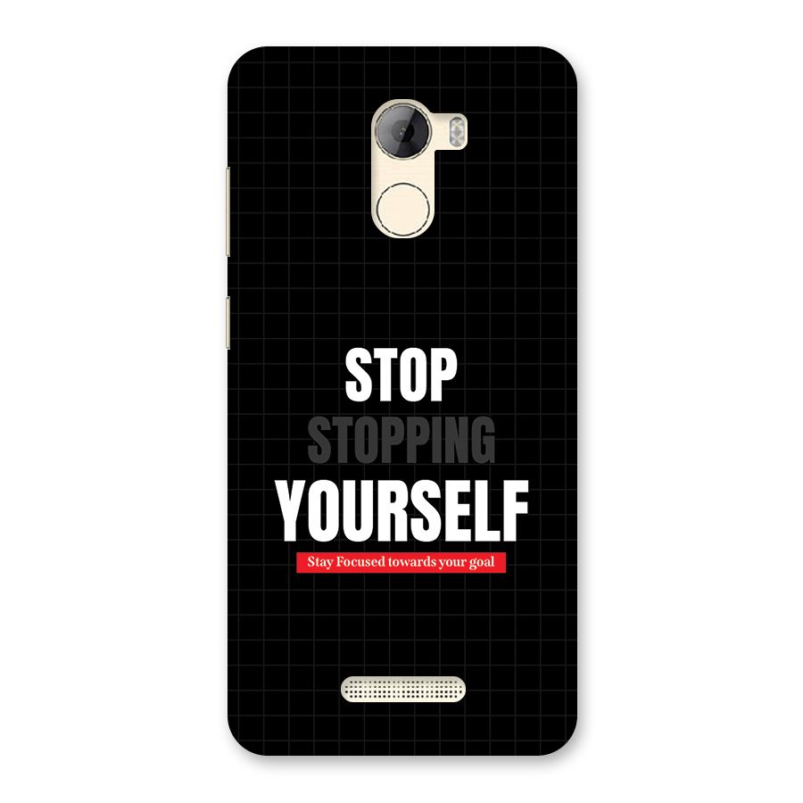 Stop Stopping Yourself Back Case for Gionee A1 LIte