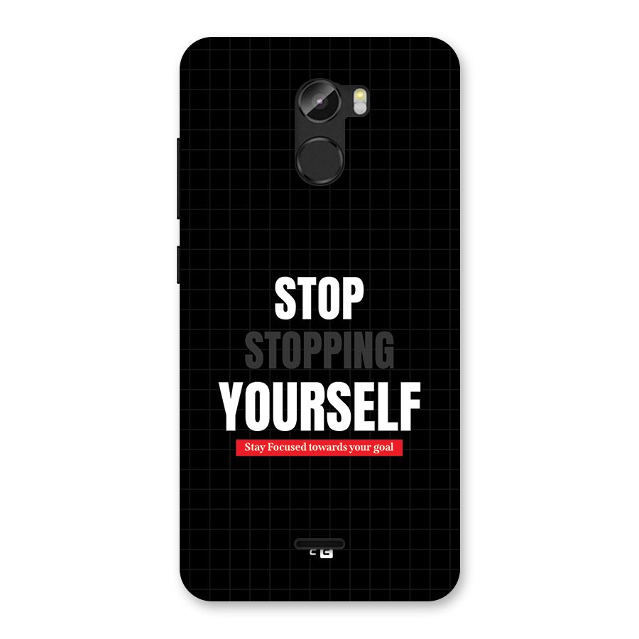 Stop Stopping Yourself Back Case for Gionee X1