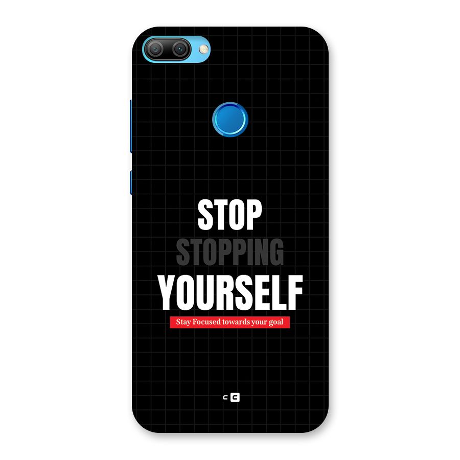 Stop Stopping Yourself Back Case for Honor 9N