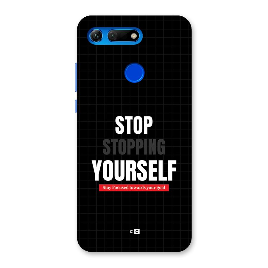 Stop Stopping Yourself Back Case for Honor View 20