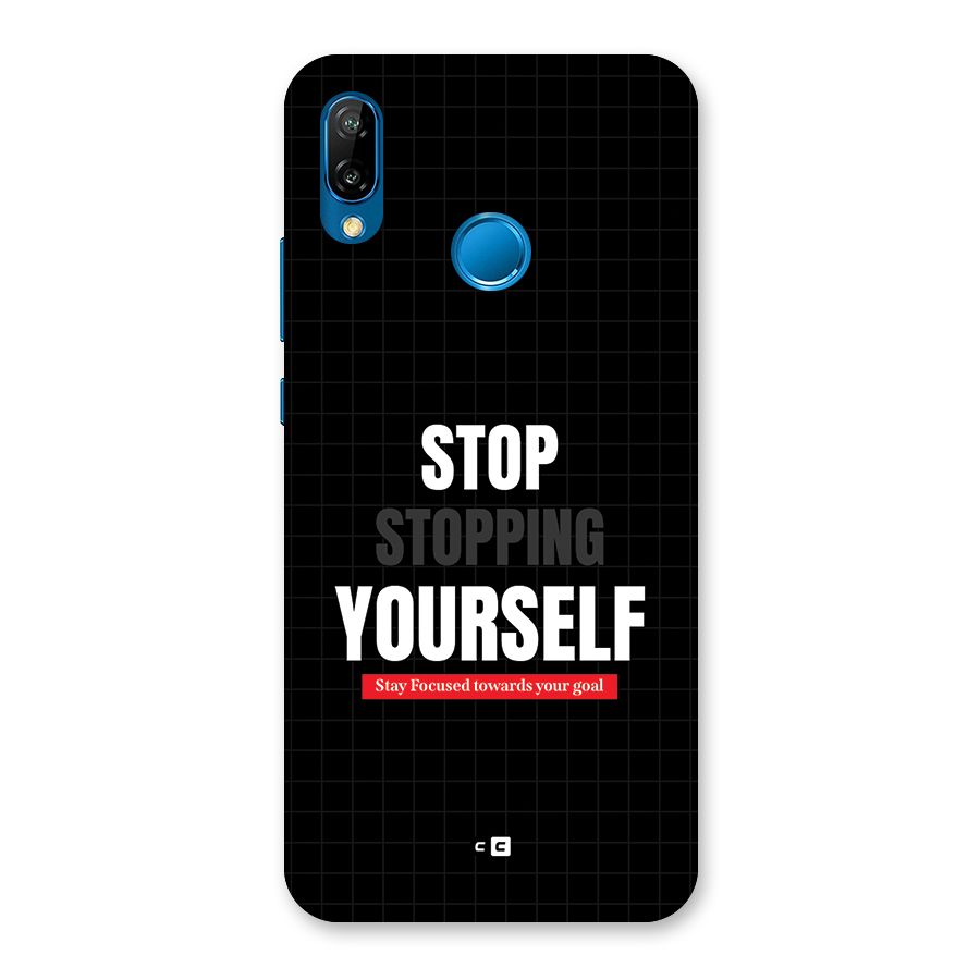 Stop Stopping Yourself Back Case for Huawei P20 Lite