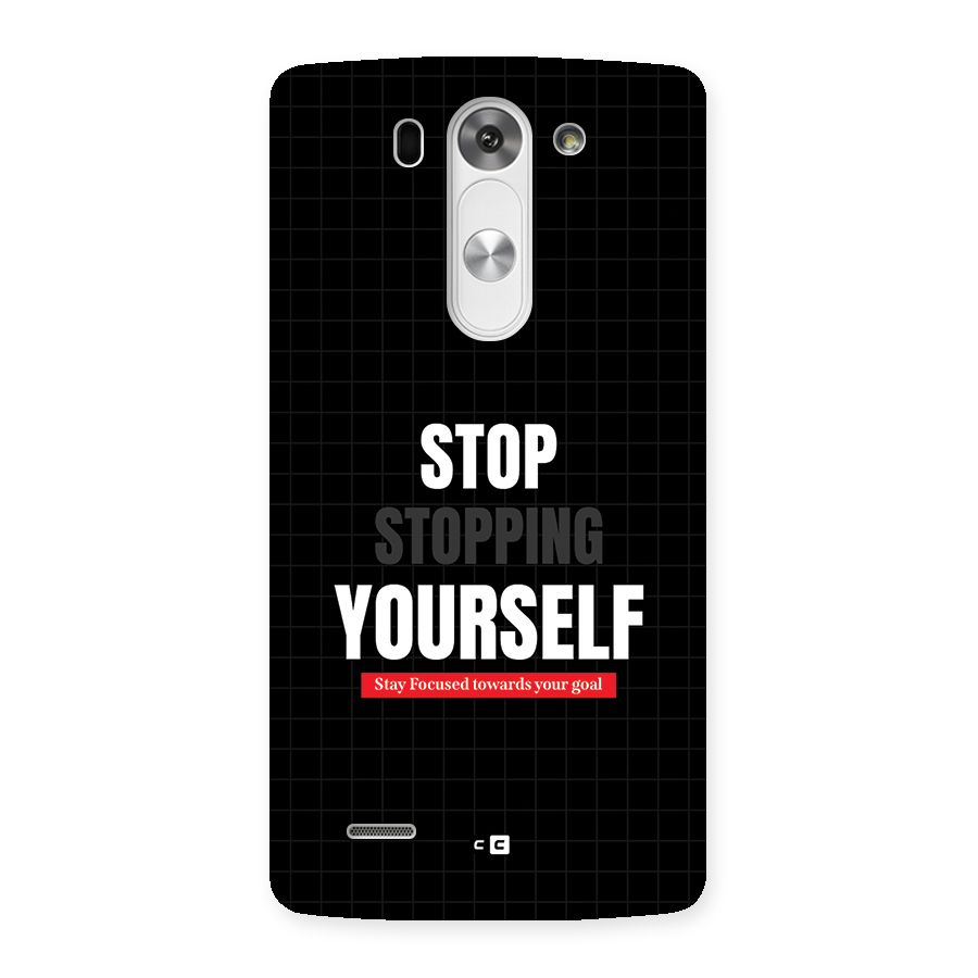 Stop Stopping Yourself Back Case for LG G3 Beat