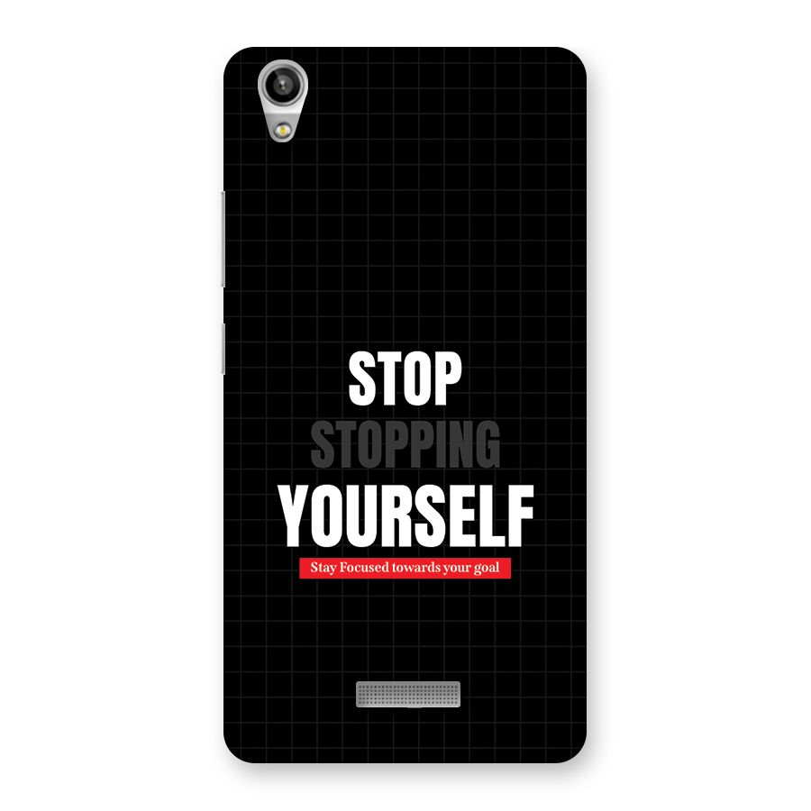 Stop Stopping Yourself Back Case for Lava Pixel V1