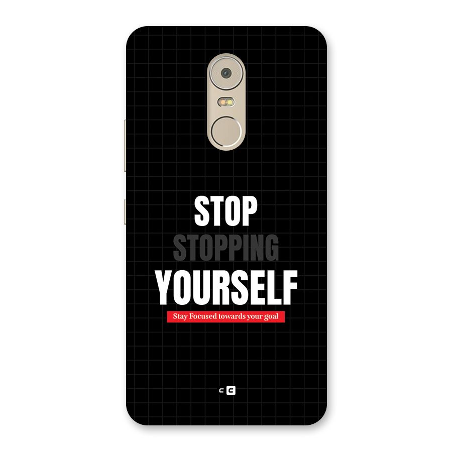 Stop Stopping Yourself Back Case for Lenovo K6 Note